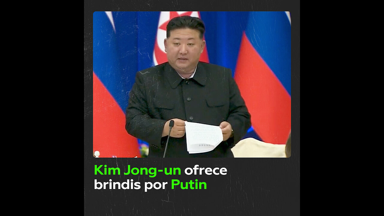 Kim Jong-un propone un brindis en honor a Putin