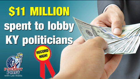 $11 MILLION spent to lobby KY politicans