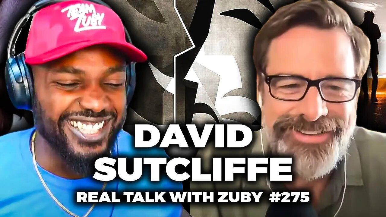 David Sutcliffe - The Psychology of Emotions | Real Talk With Zuby Ep. 275