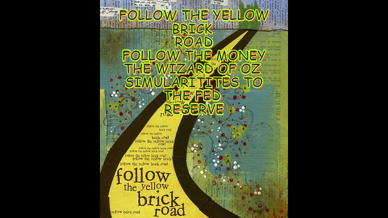 FOLLOW THE YELLOW BRICK ROAD/FOLLOW THE MONEY