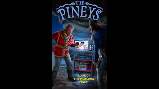 Piney Podcast: The Pineys: Book 7: The Paradox Piney