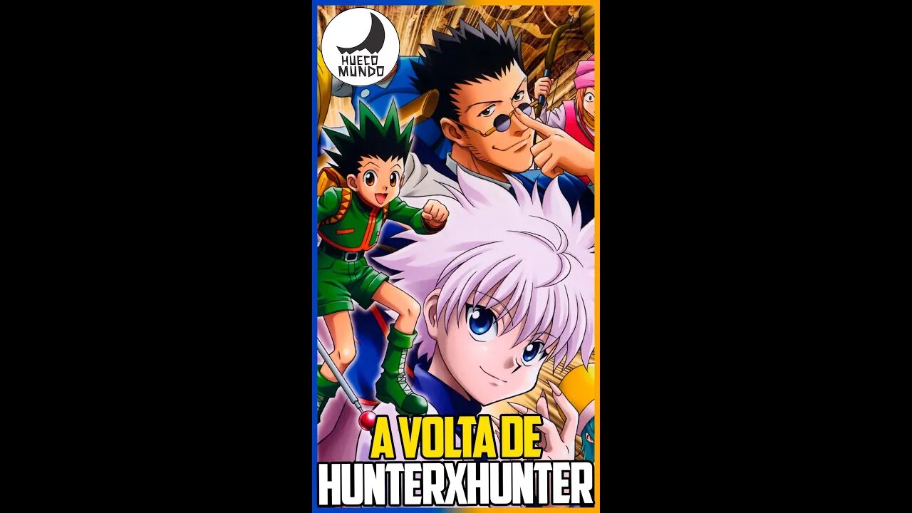 Anime de HUNTERxHUNTER VOLTANDO? #Shorts | Hueco Mundo