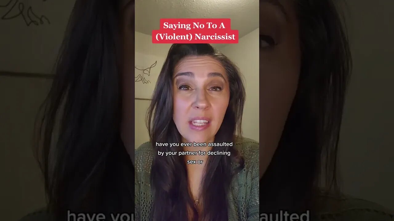 Saying No To A Violent Narcissist