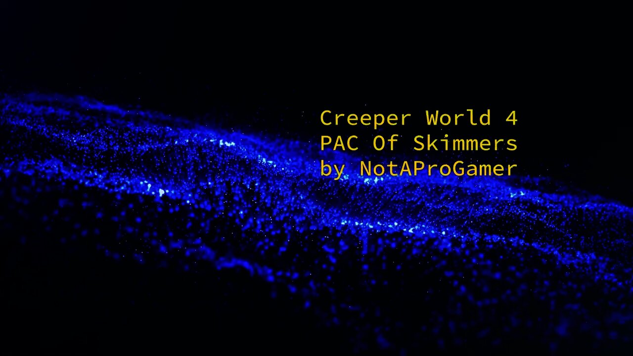 PAC Of Skimmers by NotAProGamer Creeper World 4