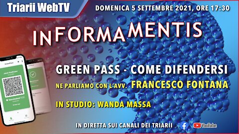 INFORMAMENTIS - IL GREEN PASS - COME DIFENDERSI