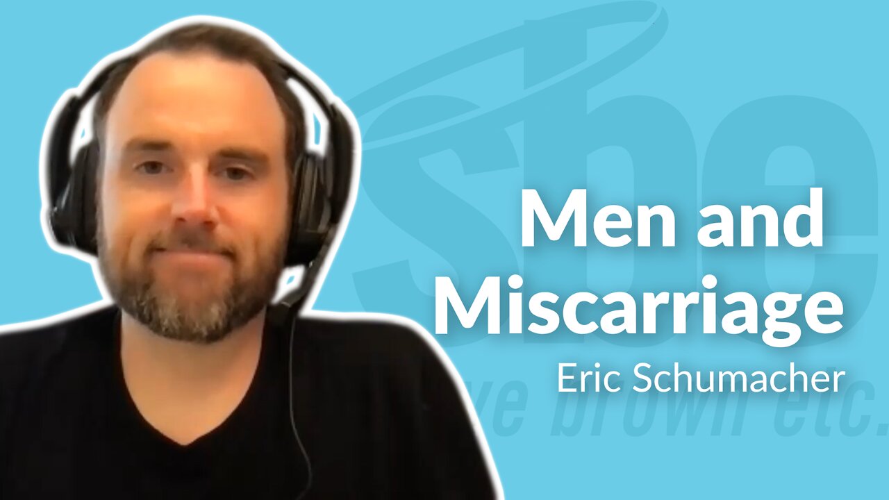 Eric Schumacher | Men and Miscarriage | Steve Brown, Etc. | Key Life