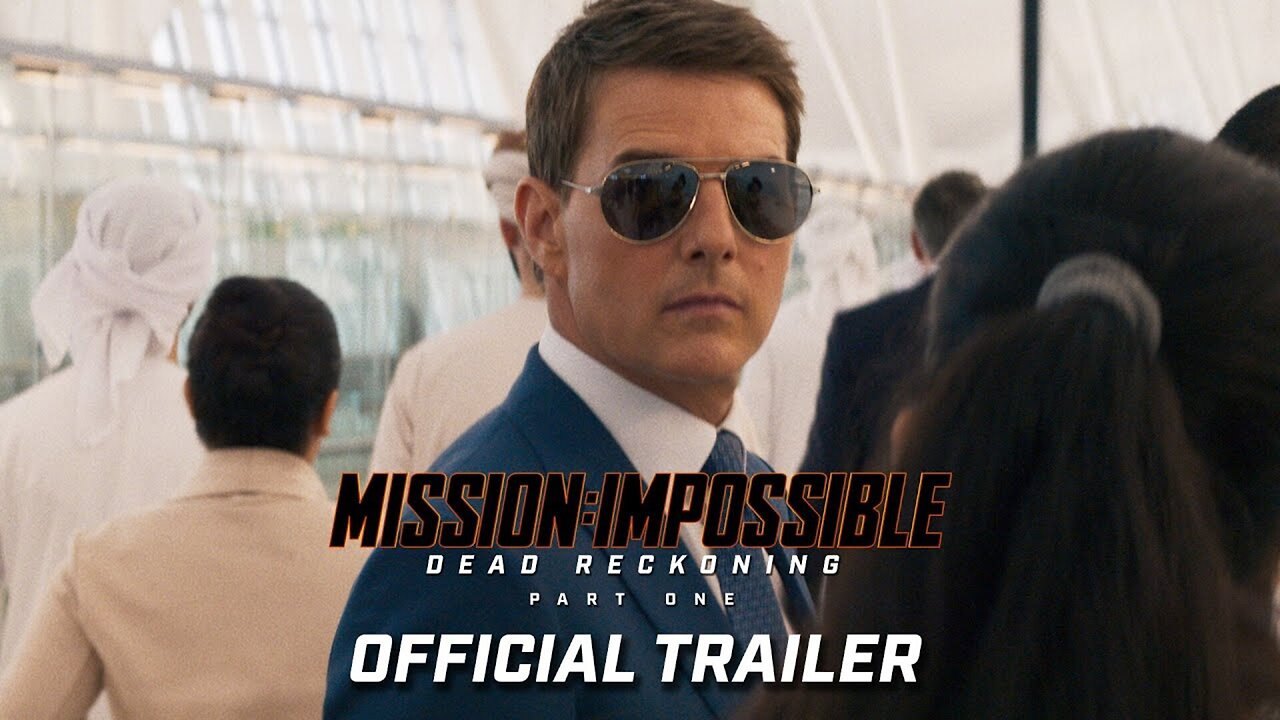 Mission: Impossible - Dead Reckoning Part One - Official Trailer