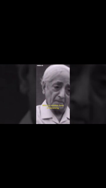 The Program Of Becoming [Krishnamurti] #short