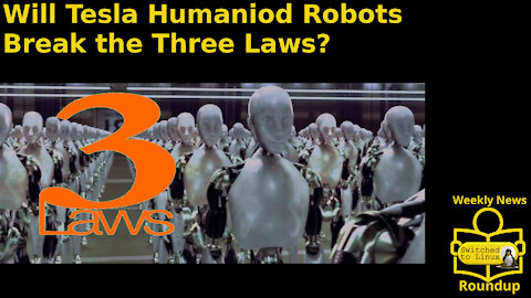 Will Tesla Humaniod Robots Break the Three Laws?