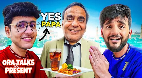 Fukra Insaan & Triggered Insaan Become Papa's Assistant For 24 Hour - OraTalks