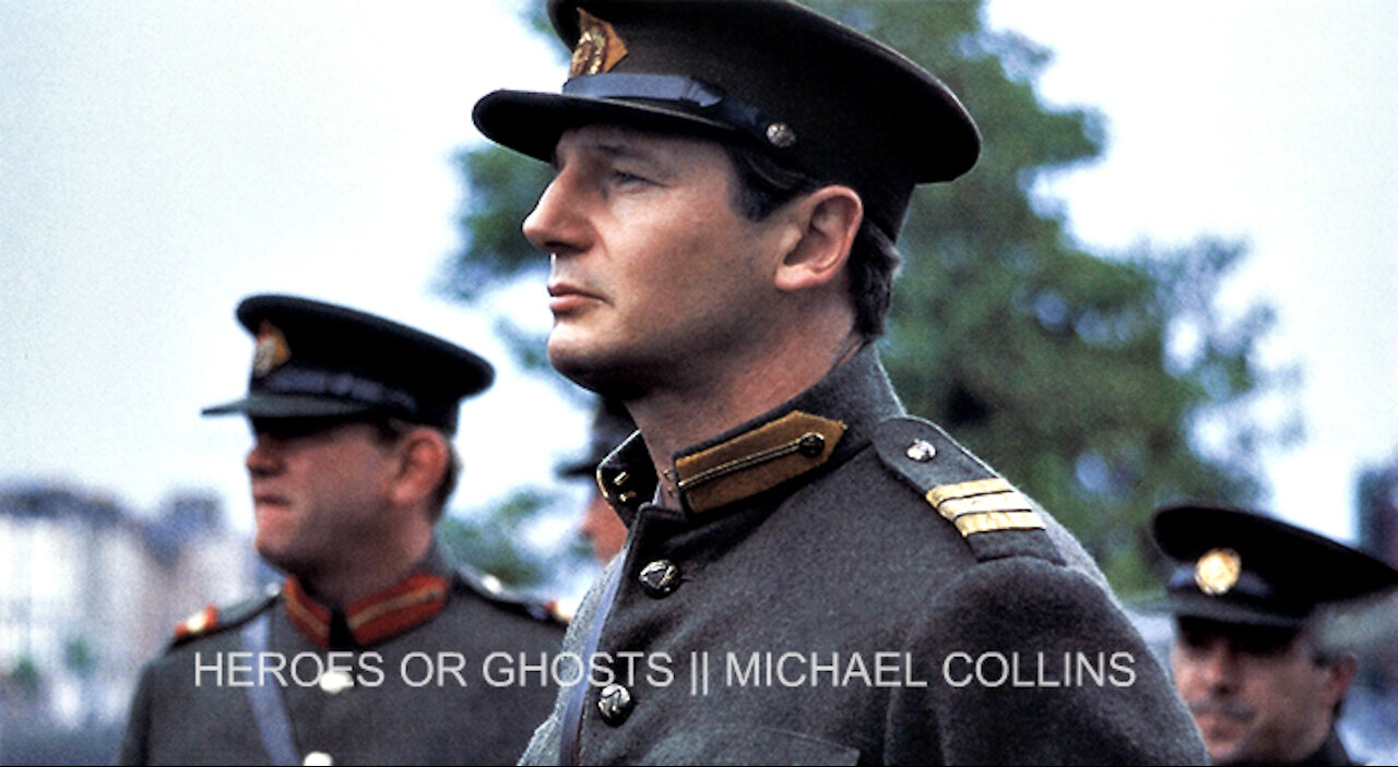 Heroes or Ghosts || Michael Collins