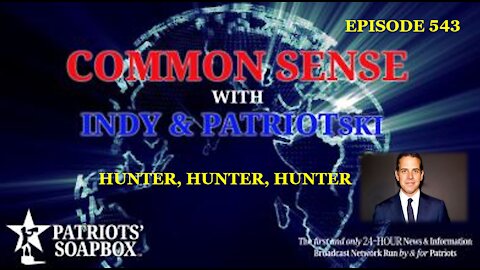 Episode 543 – Hunter, Hunter, Hunter