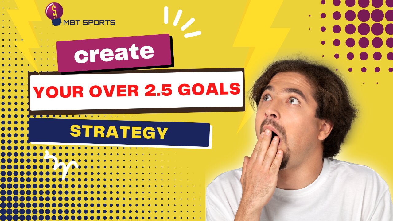 How to create your own Over 2.5 Goals Strategy for free!