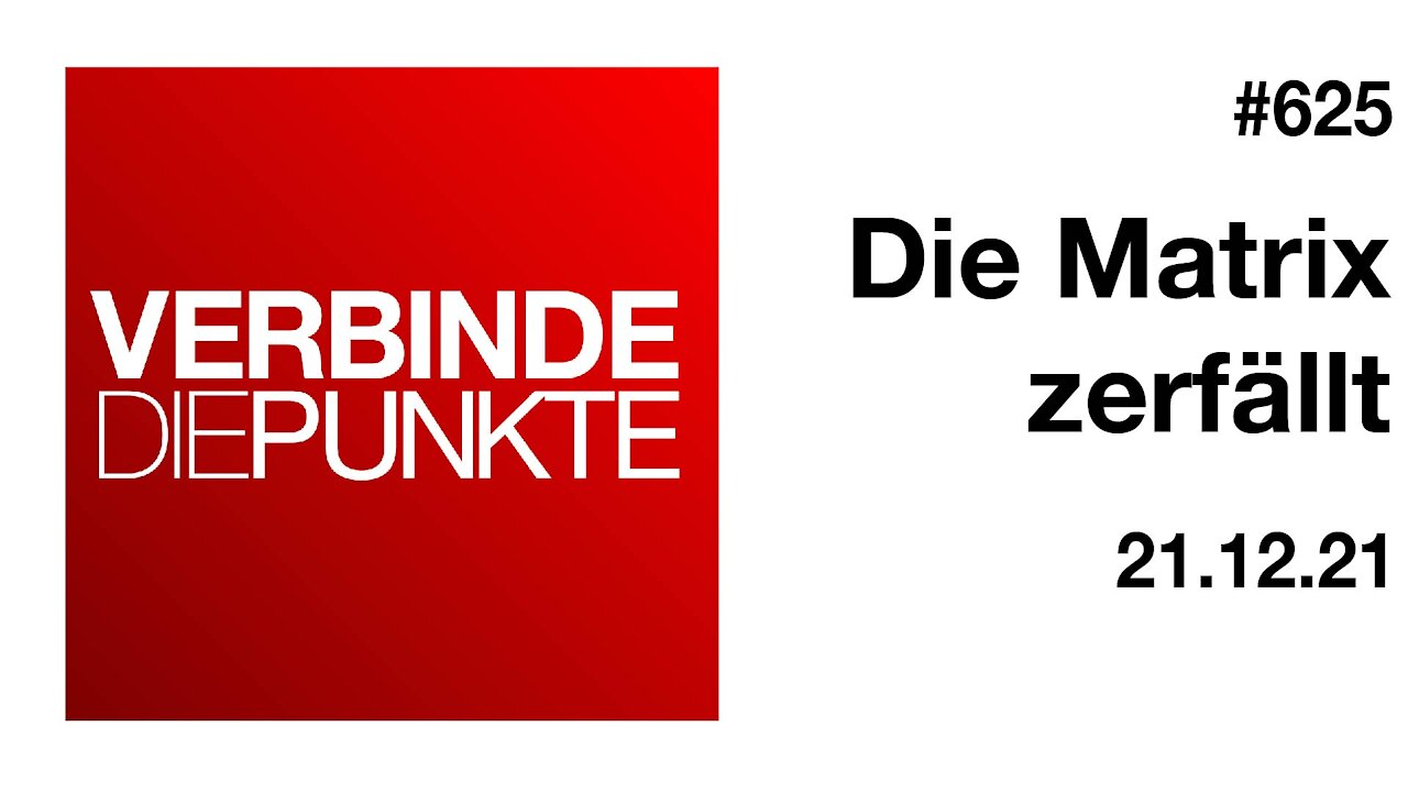 Verbinde die Punkte #625 - Die Matrix zerfällt (21.12.2021)