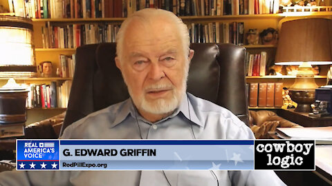 Cowboy Logic - 10/10/21 - G. Edward Griffin (part 1)