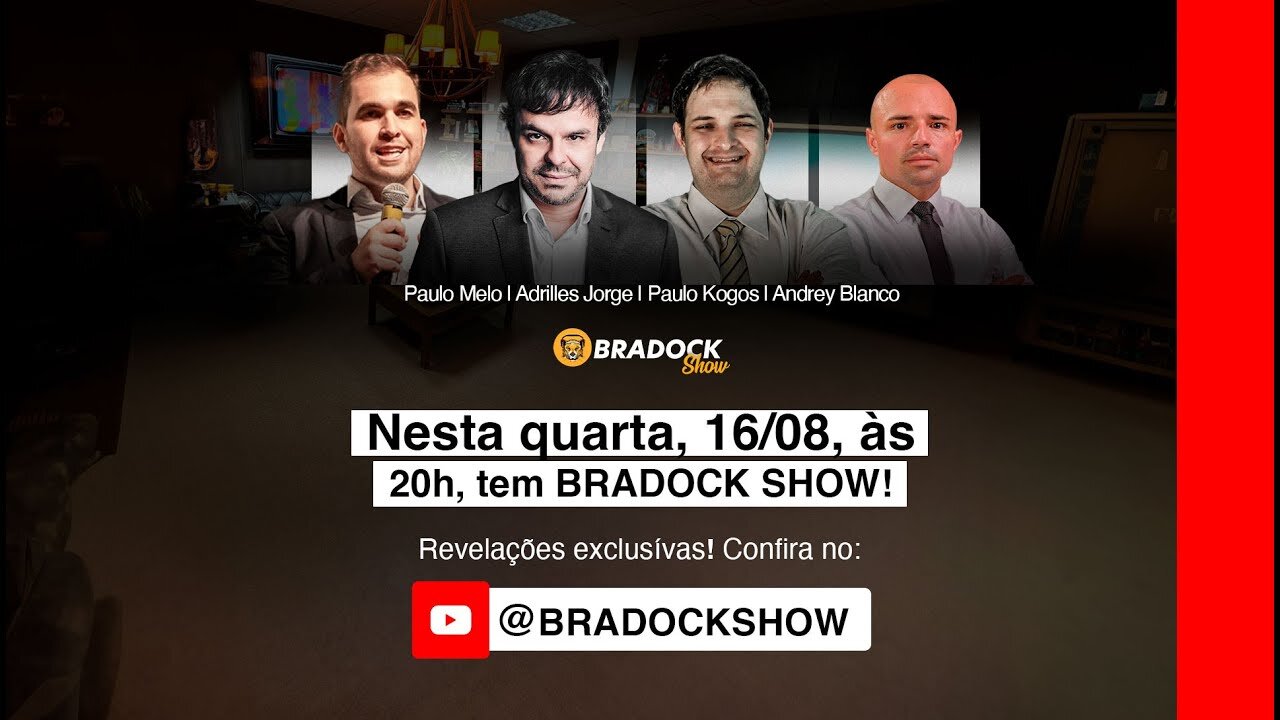Bradock Show - 16/08/23 - Paulo Melo, Adrilles Jorge, Paulo Kogos e Andrey Blanc