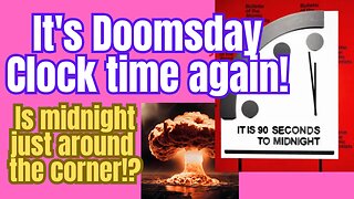 The Doomsday clock... This is getting serious!