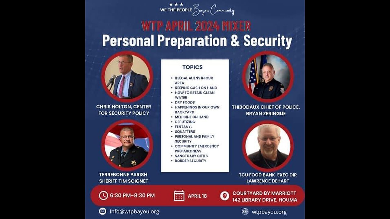 We The People Bayou Community April 2024 Mixer - Personal Preparation & Security