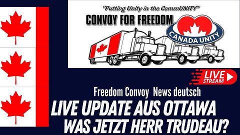 Live aus Ottawa - Update über den Freedom Convoy