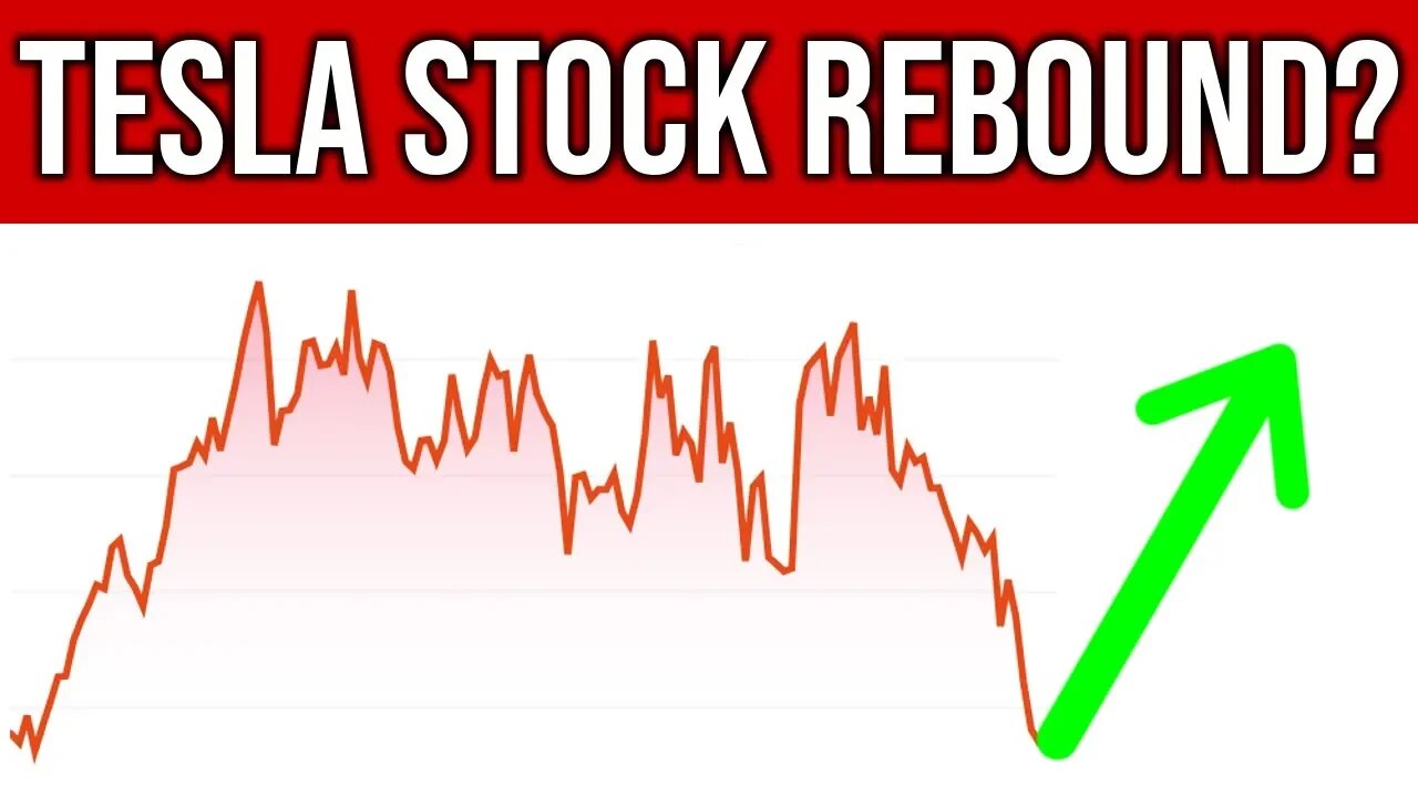 When Will Tesla Stock Rebound?