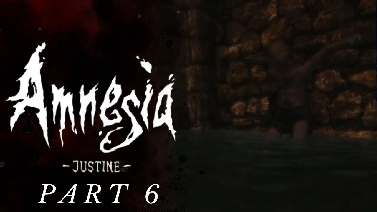 WOULD YOU LIKE SOME COMPANY!?!| Amnesia Justine | Part-6