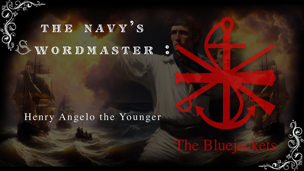 The Navy's Swordmaster: Henry Angelo the Younger