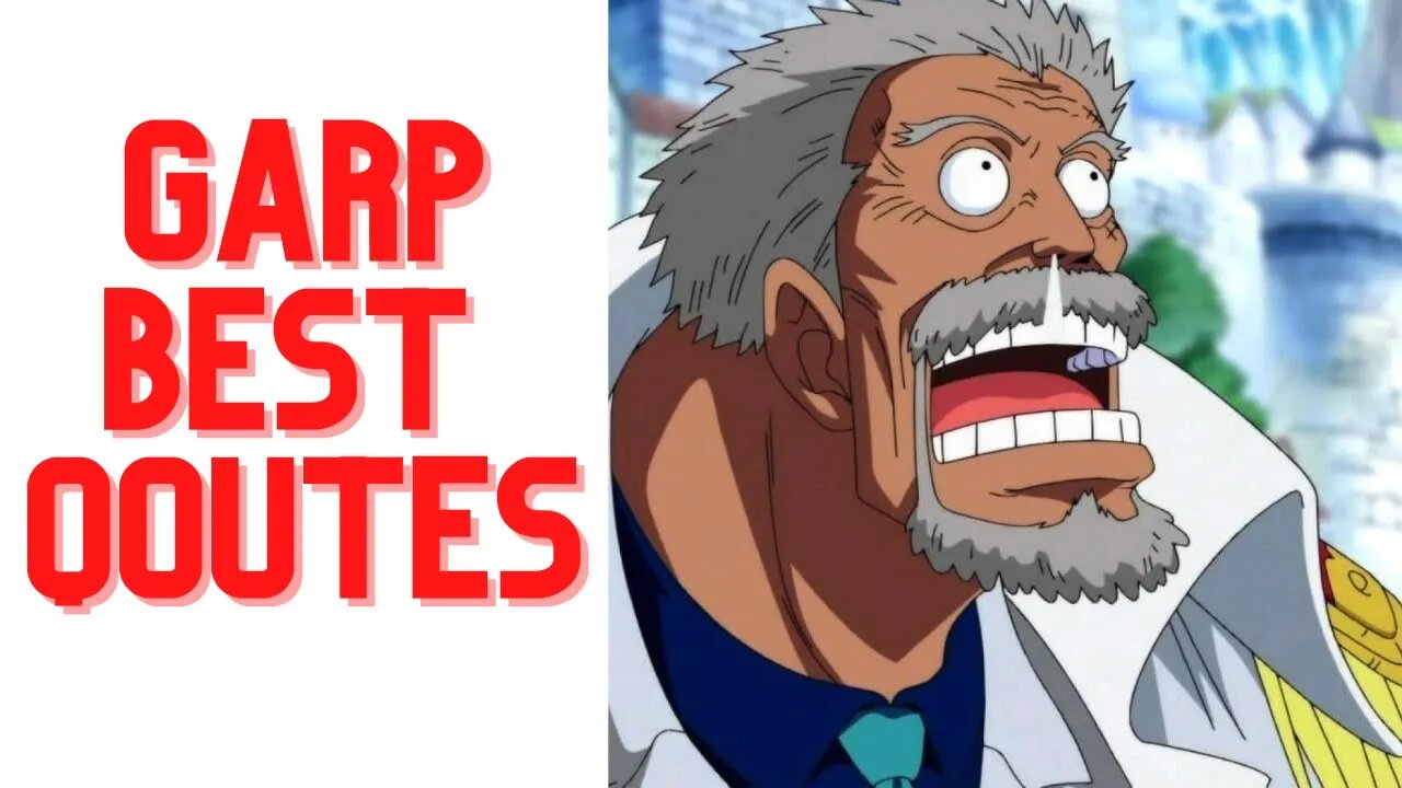 TOP 5 MONKEY D GARP QOUTES/SPEECH | AMAZING QOUTES