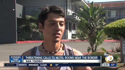 Threatening calls to motel rooms near the border