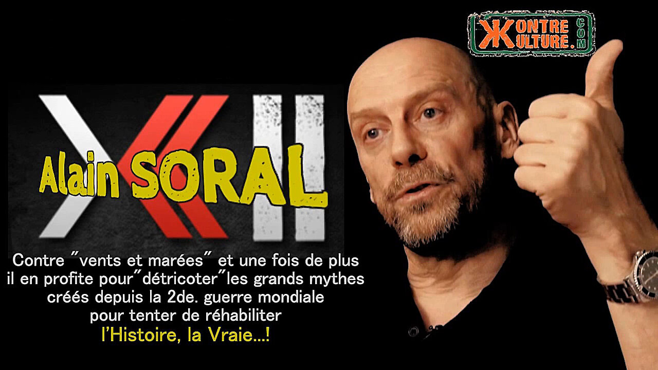 Alain SORAL et le "révisionnisme".Pas d'Histoire vraie sans recul historique (Hd 720)