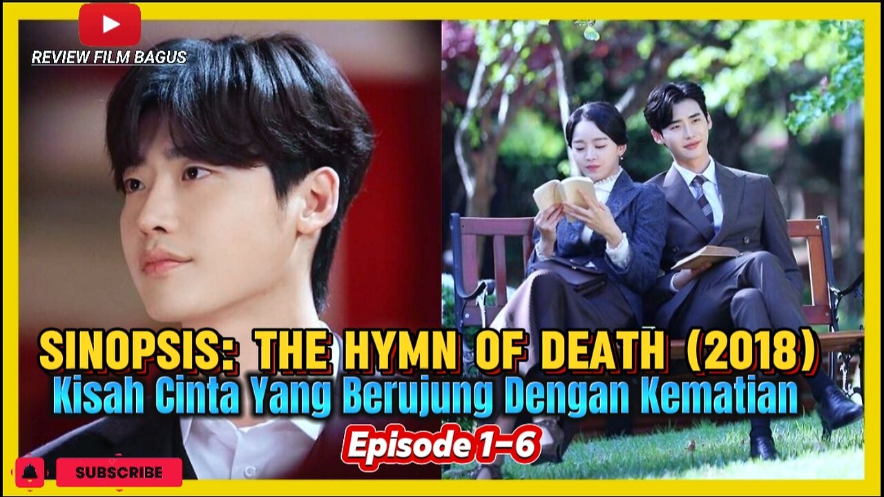 Kisah Cinta Berujung Kematian. Sinopsis 'The Hym of Death (2018)' | Eps. 1-6.