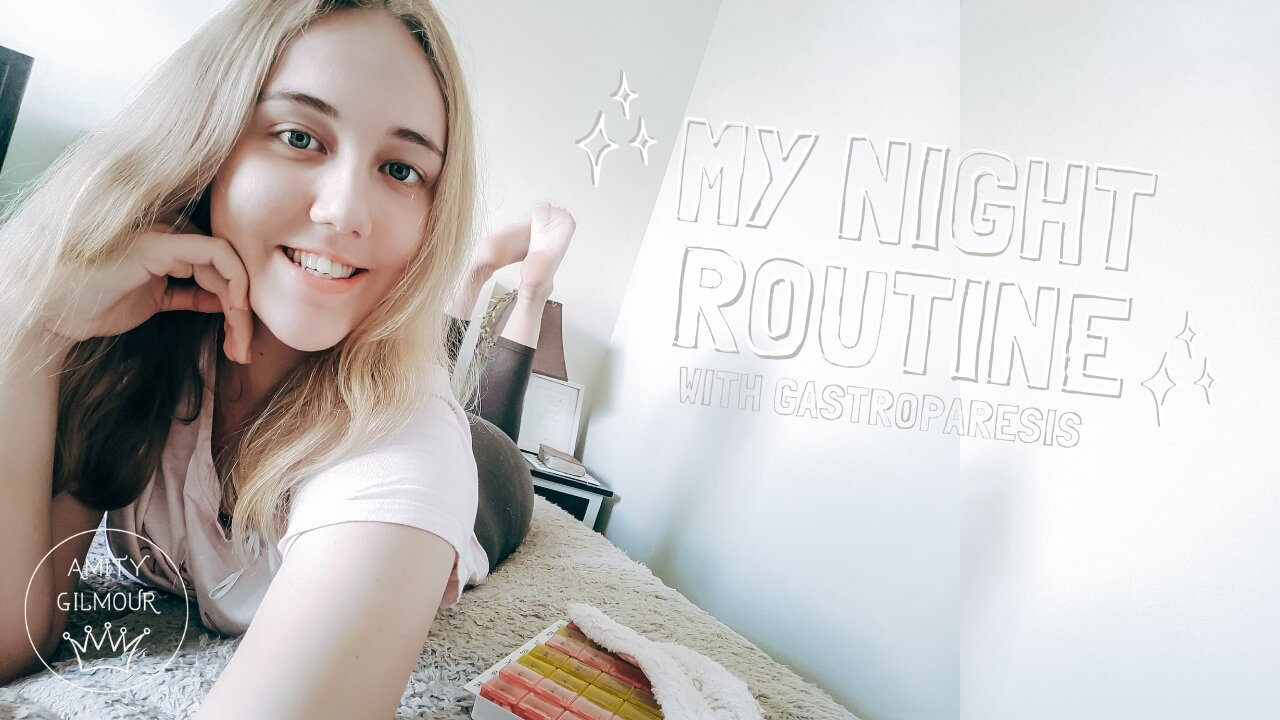 MY 2021 NIGHT ROUTINE 🌔 with Chronic Illness Gastroparesis