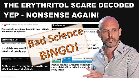 The ERYTHRITOL SCARE Decoded - Bottom Line Revealed!