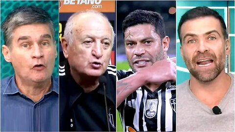 "SÃO DECLARAÇÕES BEM FORTES, gente! O Hulk e o Felipão VÃO TER QUE PROVAR que..." DEBATE sobre Galo!