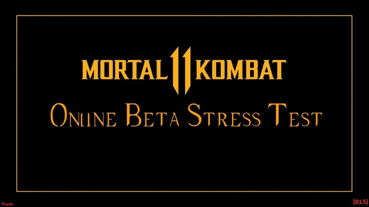 [RLS] Mortal Kombat 11 Online Beta Stress Test