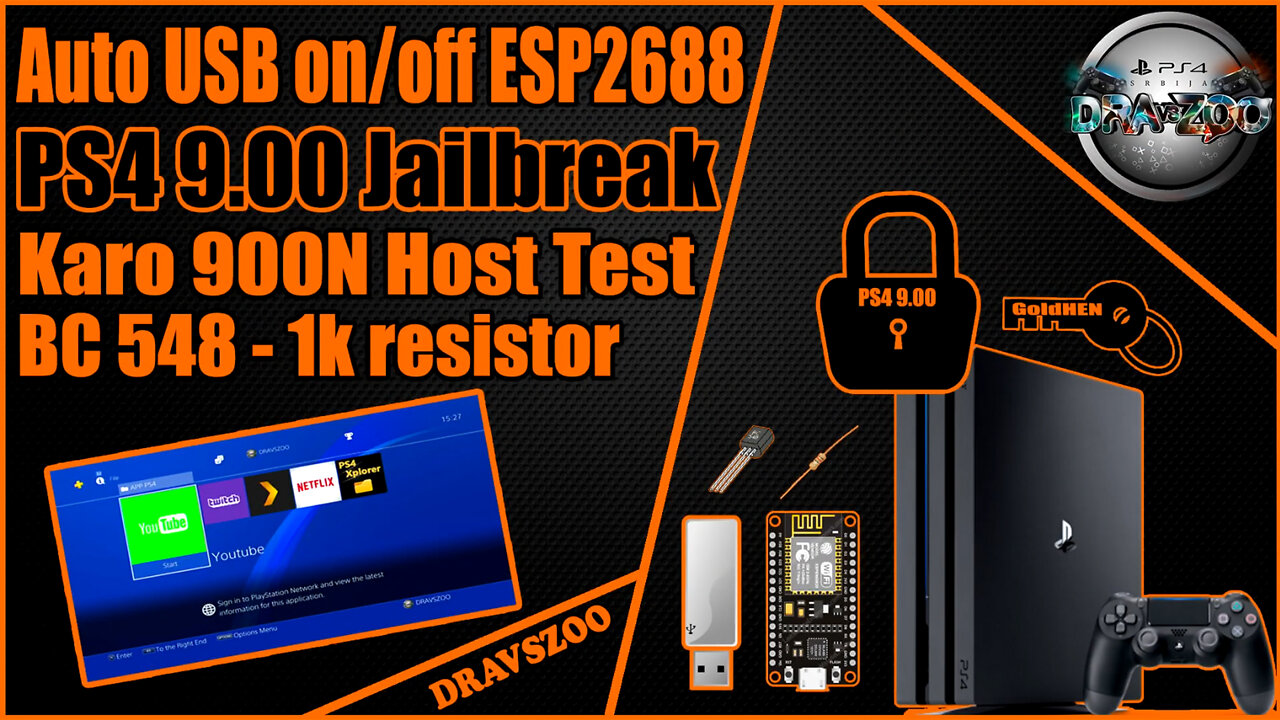 PS4 9.00 Jailbreak Testing – Auto USB on/off ESP2688 – BC548 1k resistor KARO 900N