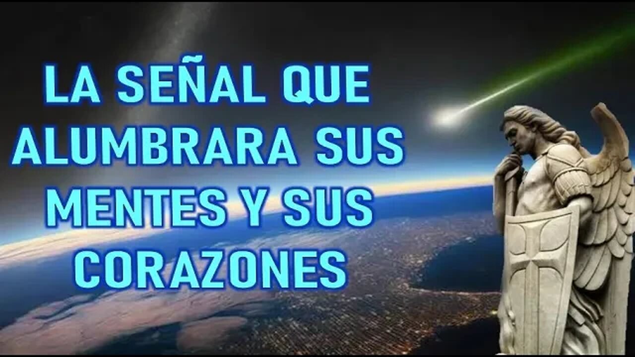 LA SEÑAL QUE ALUMBRARA SUS MENTES Y CORAZONES - MENSAJE DE SAN MIGUEL ÁRCANGEL A SHELLEY ANNA