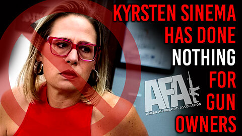 Krysten Sinema has done NOTHING for gun owners!