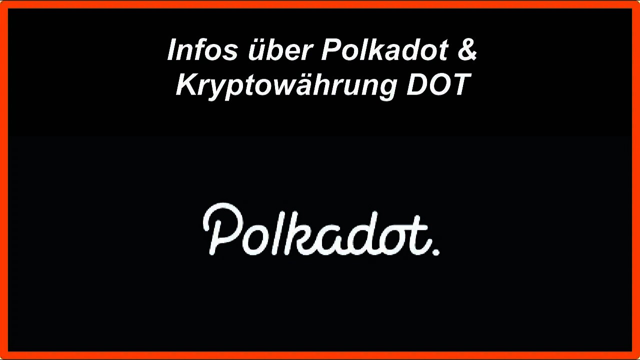 Infos über Polkadot und Kryptowährung DOT