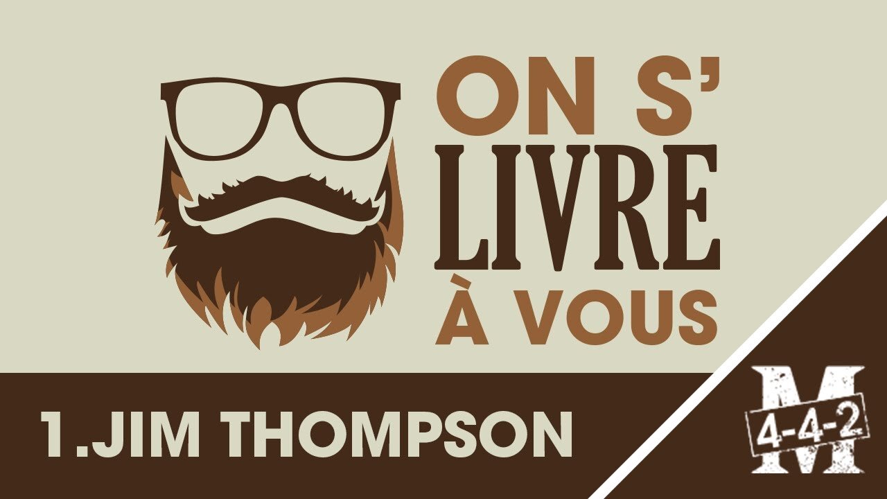 On s'livre à vous | Fabien : Ep1 Une femme d'enfer de Jim Thompson