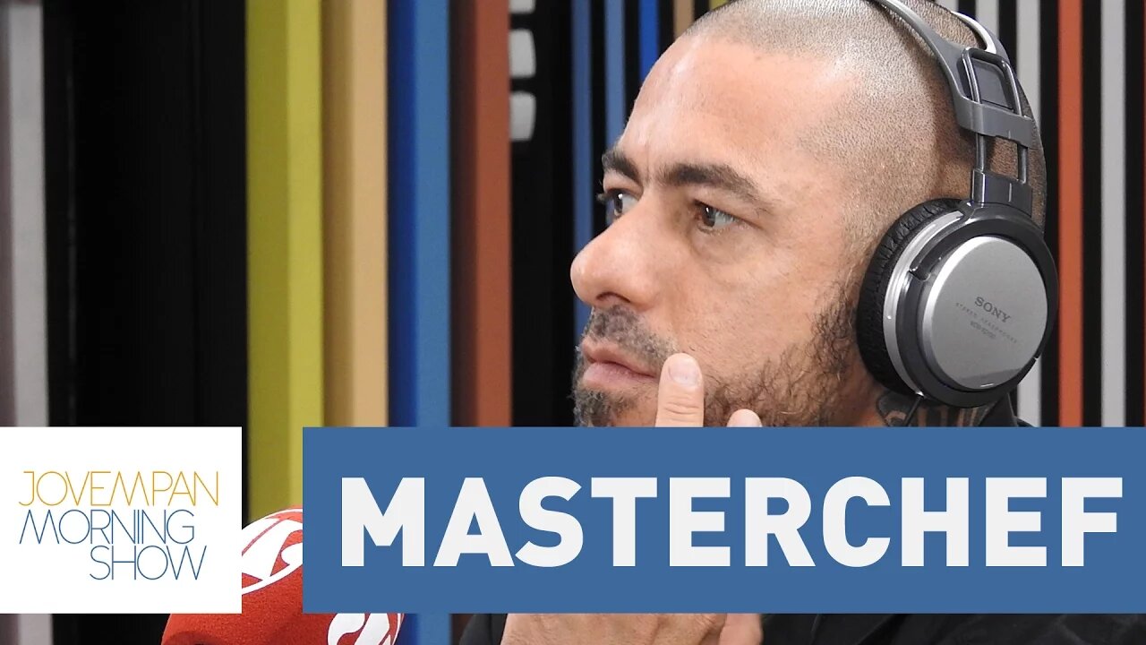 Fogaça avalia MasterChef: "é uma coisa verdadeira" | Morning Show