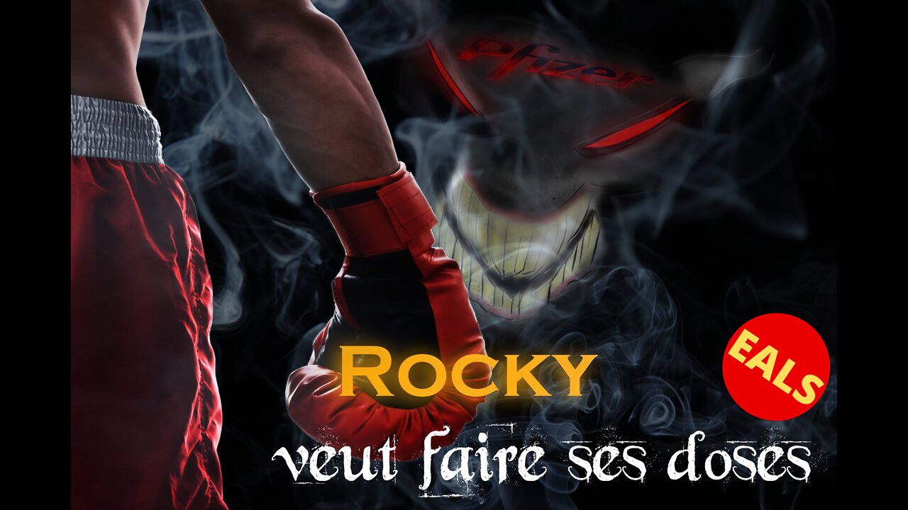 Rocky veut faire ses doses