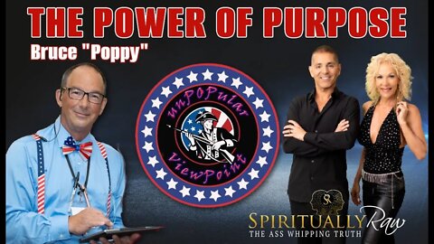 THE POWER OF PURPOSE w Bruce Poppy