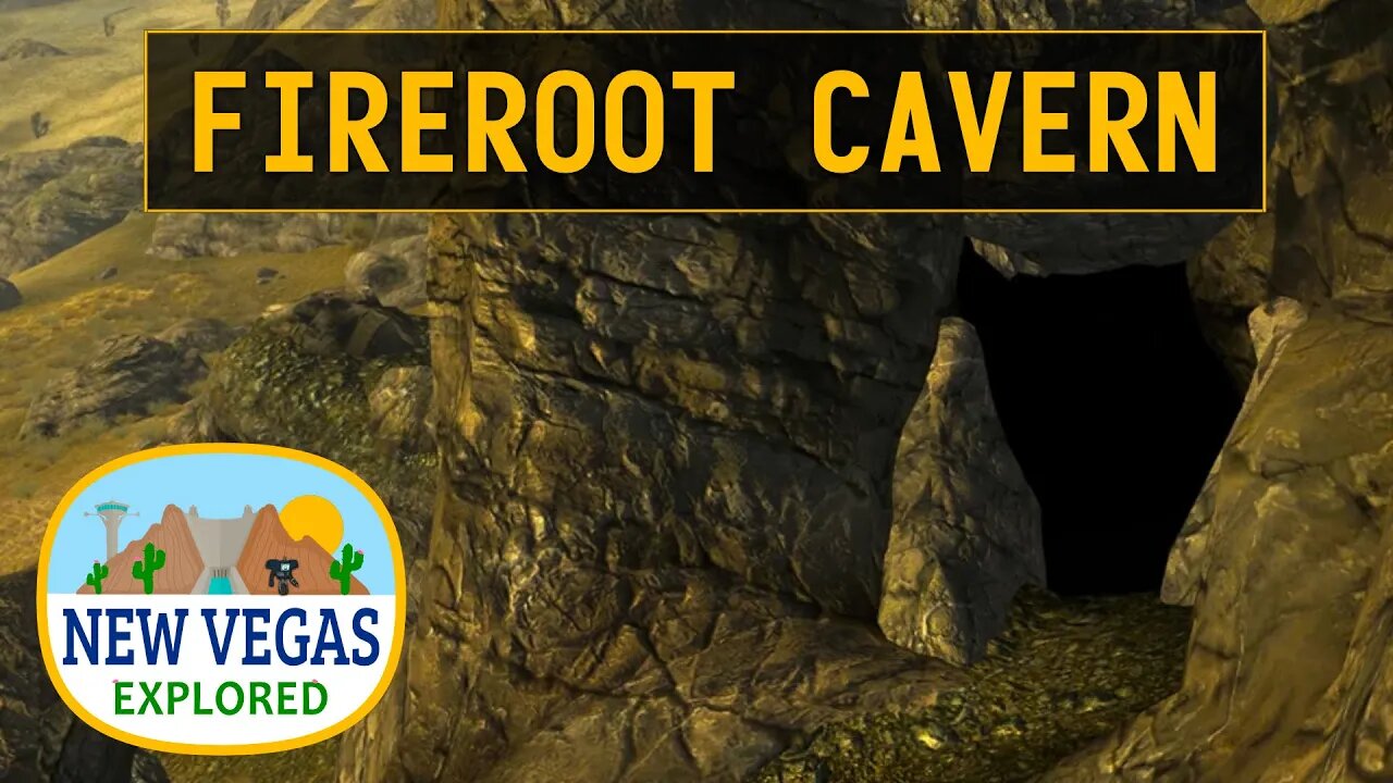 Fallout New Vegas | Fire Root Cavern Explored