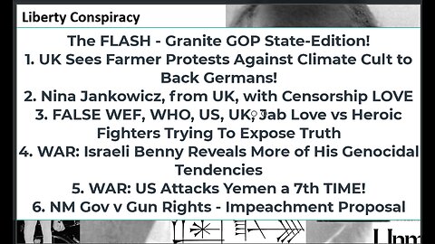 Liberty Conspiracy LIVE 1-22-24! NH Parade, UK Farmers Join German Protest, Israeli Genocidals, Guns