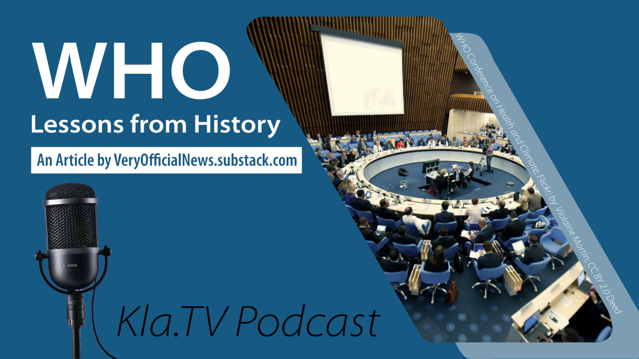 27.05.2024 WHO: Lessons from History