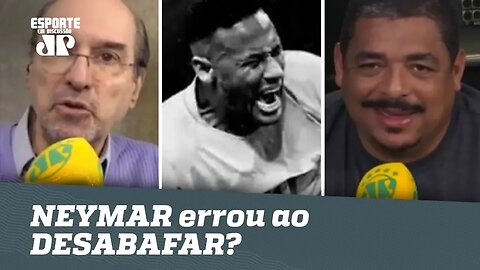 NEYMAR errou ao DESABAFAR em COMERCIAL? Veja DEBATE!