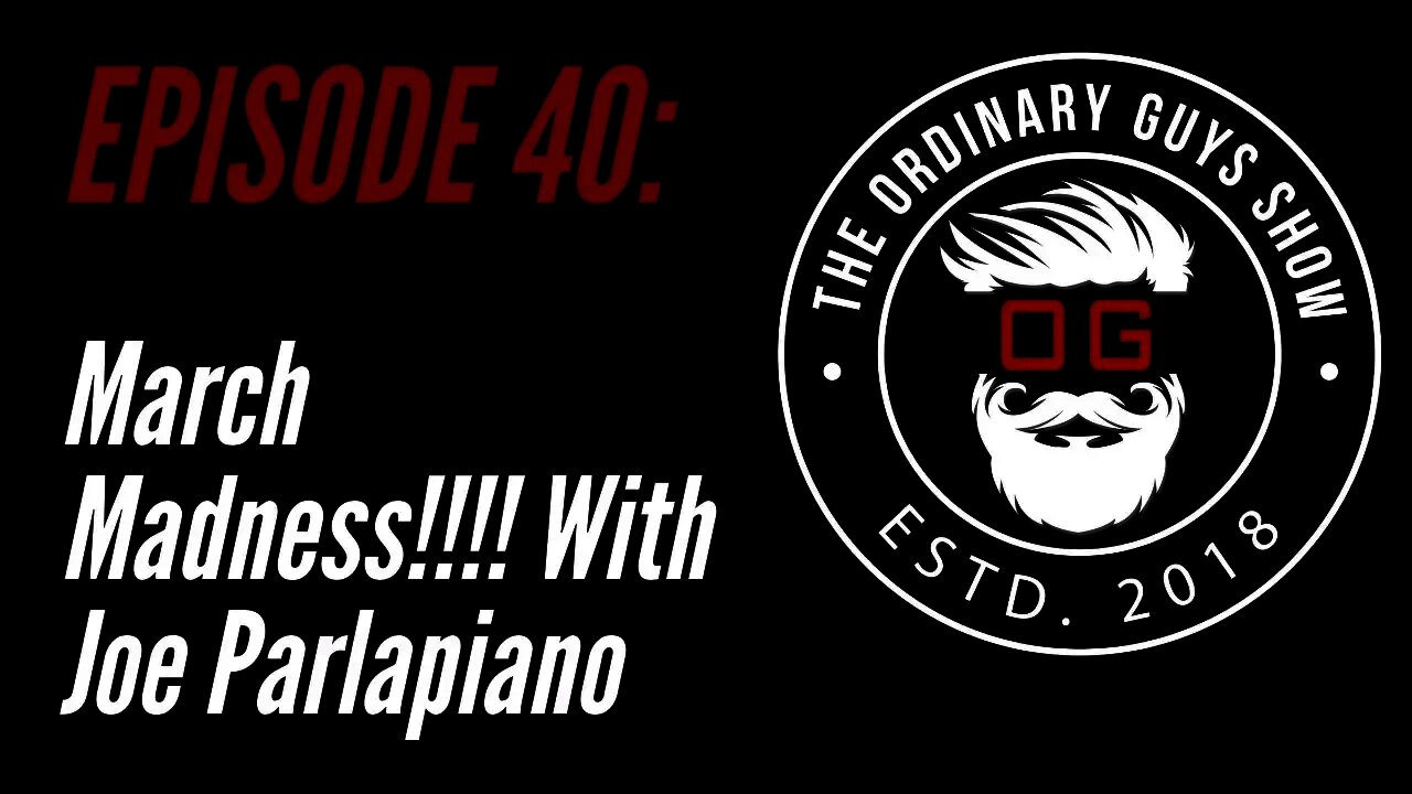 Episode 40: March Madness with Joe Parlapiano