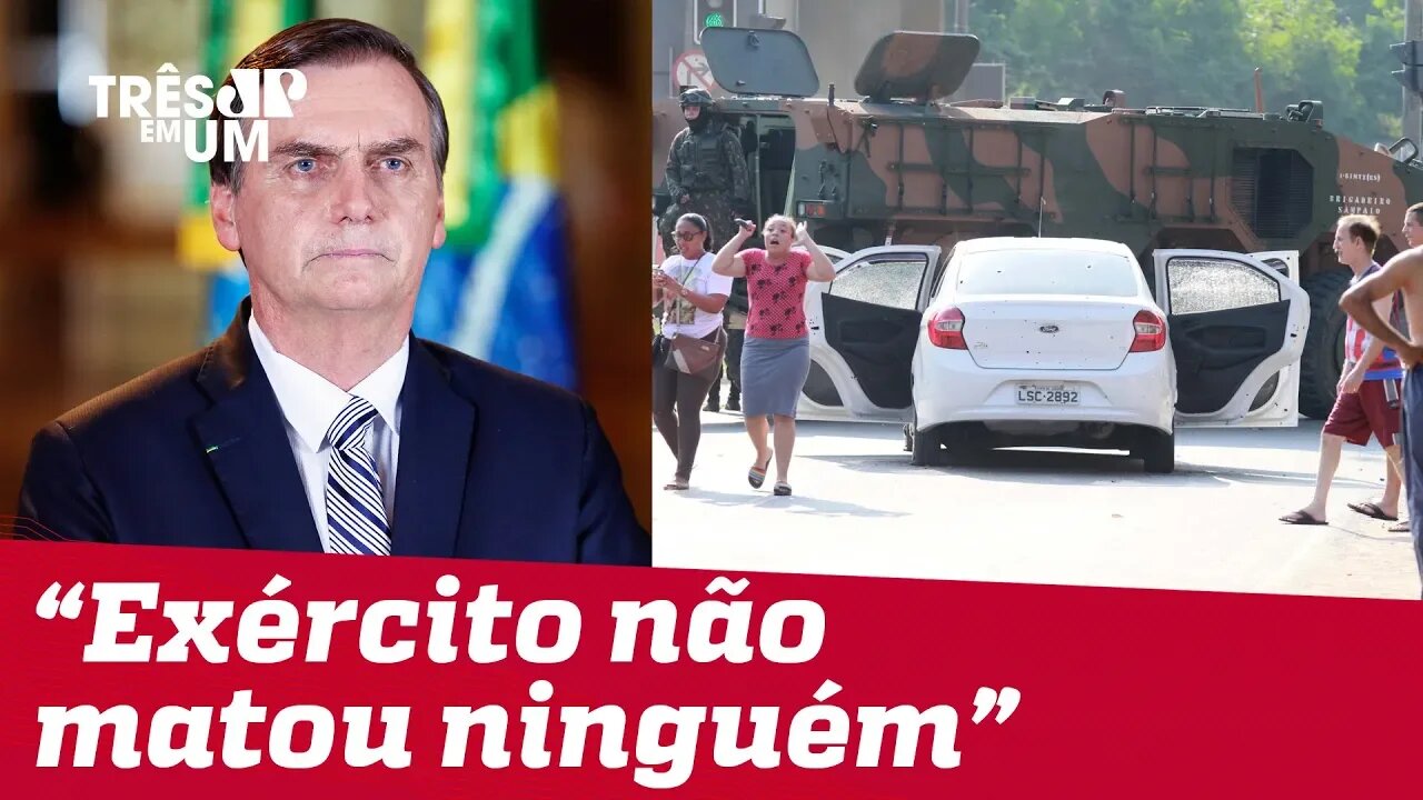 Bolsonaro se pronuncia sobre morte de músico e diz que 'Exército não matou ninguém'