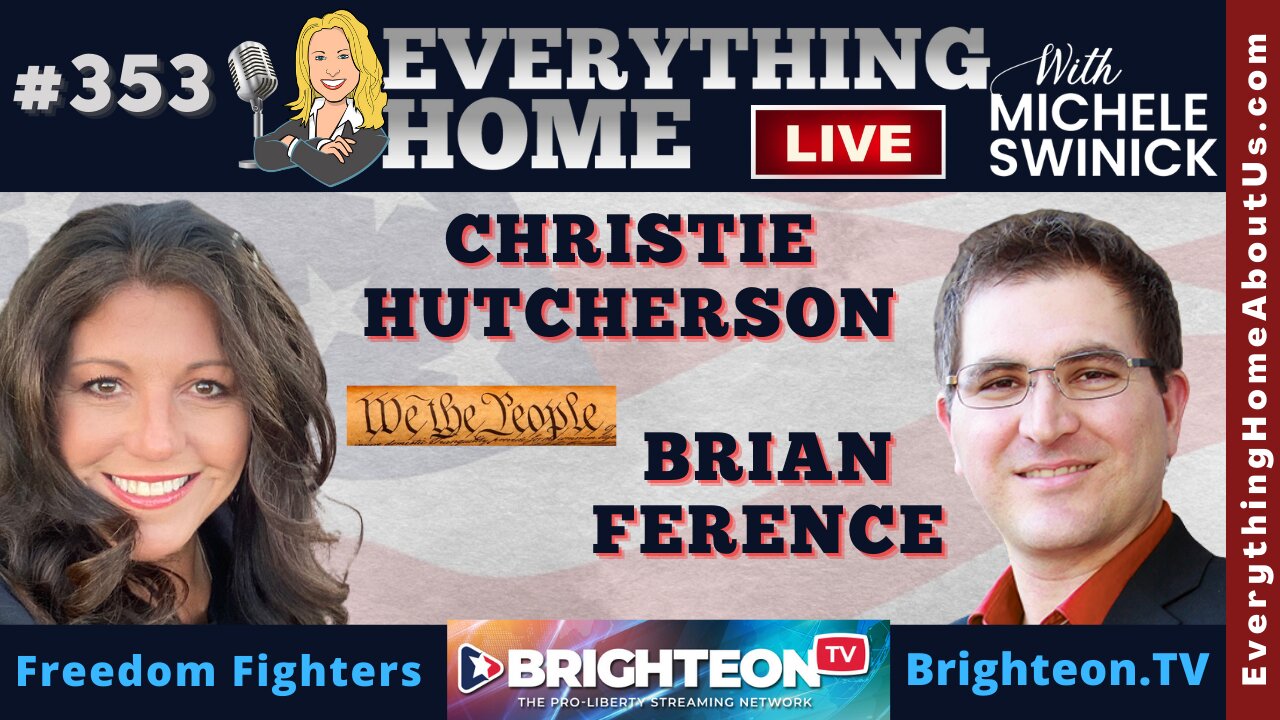 353: CHRISTIE HUTCHERSON & BRIAN FERENCE - Border Invasion, Child Sex Slavery, Censuring Of Maricopa County Recorder Stephen Richer & Calling Out The RINOS In Arizona