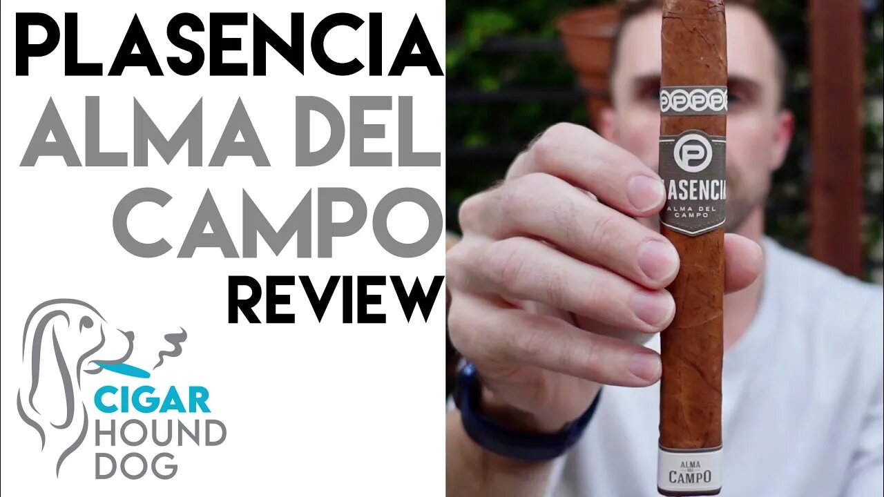 Plasencia Alma Del Campo Cigar Review